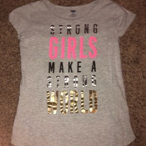 “Strong Girls Make a Better World” Girls T-shirt
